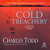 A Cold Treachery by  Charles Todd audiobook