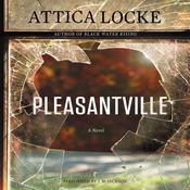 Pleasantville by  Attica Locke audiobook