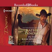 In the Rancher's Arms by  Kathie DeNosky audiobook