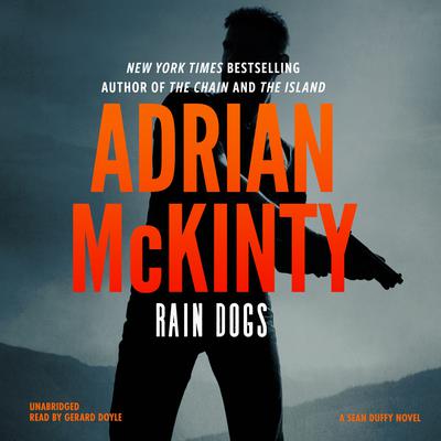 Rain Dogs by Adrian McKinty audiobook