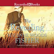 The Revealing by  Suzanne Woods Fisher audiobook