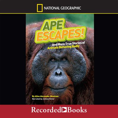 National Geographic Kids Chapters: Ape Escapes by Aline Alexander Newman audiobook