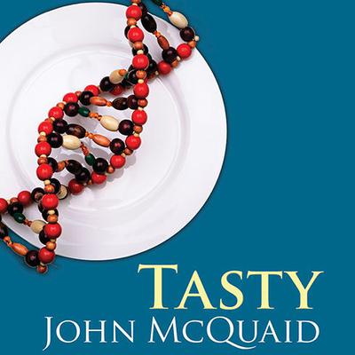Tasty by John McQuaid audiobook