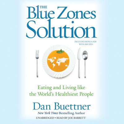 The Blue Zones Solution by Dan Buettner audiobook
