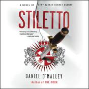 Stiletto by  Daniel O’Malley audiobook
