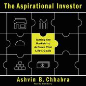 The Aspirational Investor by  Ashvin B. Chhabra audiobook