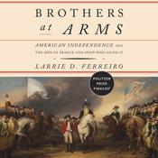 Brothers at Arms by  Larrie D. Ferreiro audiobook