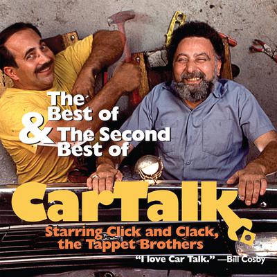 The Best and the Second Best of Car Talk by Tom Magliozzi audiobook