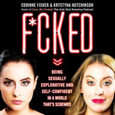 F*cked by Corinne Fisher audiobook