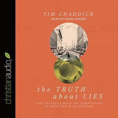 Truth about Lies by Tim Chaddick audiobook