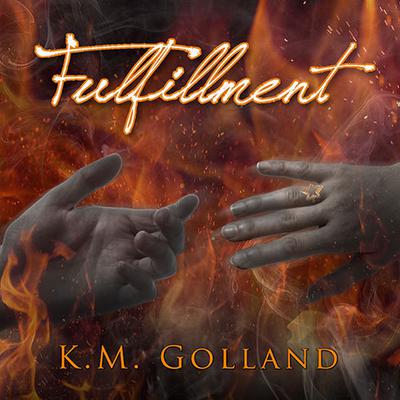 Fulfillment by K. M. Golland audiobook