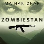 Zombiestan by  Mainak Dhar audiobook