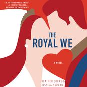 The Royal We by  Heather Cocks audiobook