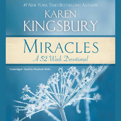 Miracles by Karen Kingsbury audiobook