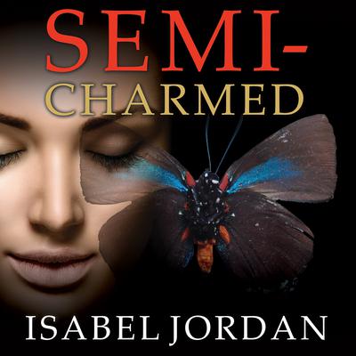 Semi-Charmed by Isabel Jordan audiobook