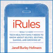 iRules by  Janell Burley Hofmann audiobook