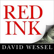 Red Ink by  David Wessel audiobook