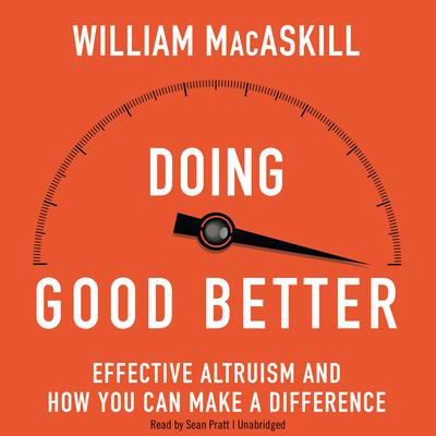 Doing Good Better by William MacAskill audiobook