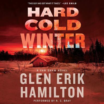 Hard Cold Winter by Glen Erik Hamilton audiobook