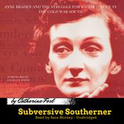 Subversive Southerner by  Catherine Fosl audiobook