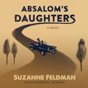 Absalom’s Daughters by  Suzanne Feldman audiobook