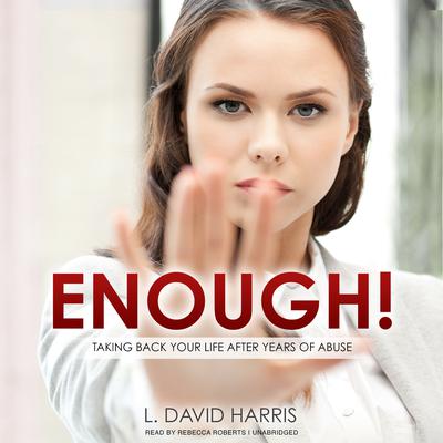 Enough! by L. David Harris audiobook