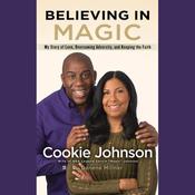 Believing in Magic by  Cookie Johnson audiobook