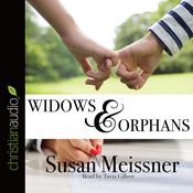 Widows & Orphans by  Susan Meissner audiobook