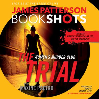 The Trial: A BookShot by James Patterson audiobook