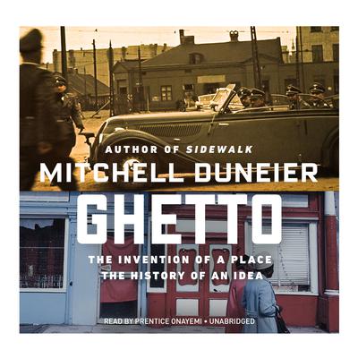 Ghetto by Mitchell Duneier audiobook