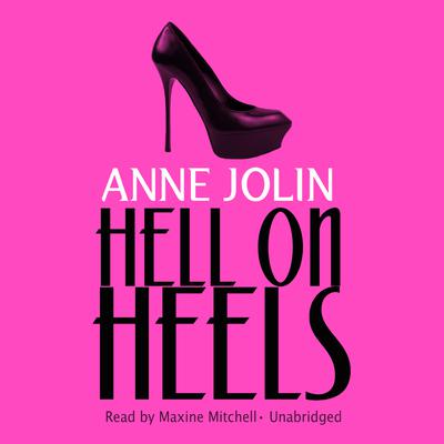 Hell on Heels by Anne Jolin audiobook