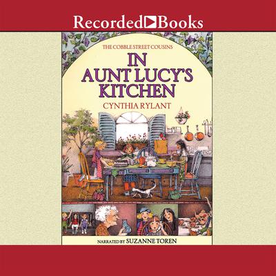 In Aunt Lucy's Kitchen by Cynthia Rylant audiobook
