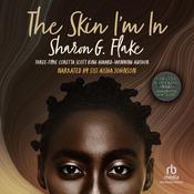 The Skin I'm In by  Sharon G. Flake audiobook