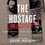 The Hostage's Daughter by  Sulome Anderson audiobook