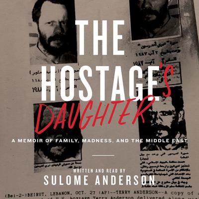 The Hostage's Daughter by Sulome Anderson audiobook