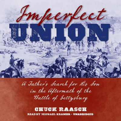 Imperfect Union by Chuck Raasch audiobook