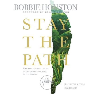 Stay the Path by Bobbie Houston audiobook