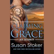 Claiming Grace by  Susan Stoker audiobook