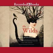 The Wilds by  Julia Elliott audiobook