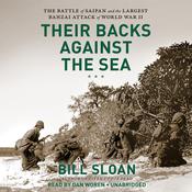 Their Backs Against the Sea by  Bill Sloan audiobook