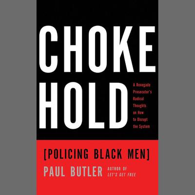 Chokehold by Paul Butler audiobook