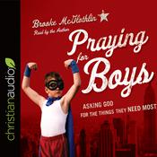 Praying for Boys by  Brooke McGlothlin audiobook