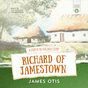 Richard of Jamestown by  James Otis audiobook