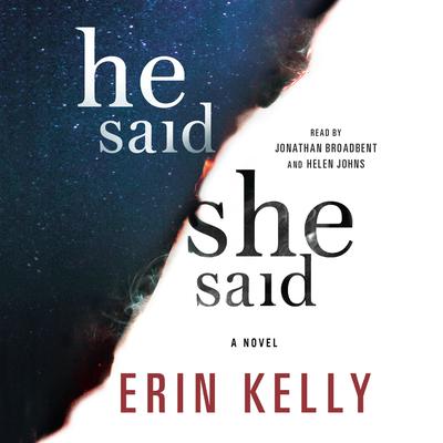 He Said/She Said by Erin Kelly audiobook