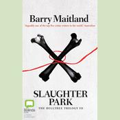 Slaughter Park by  Barry Maitland audiobook