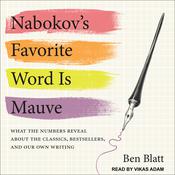 Nabokov's Favorite Word Is Mauve by  Ben Blatt audiobook