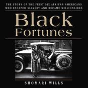 Black Fortunes by  Shomari Wills audiobook
