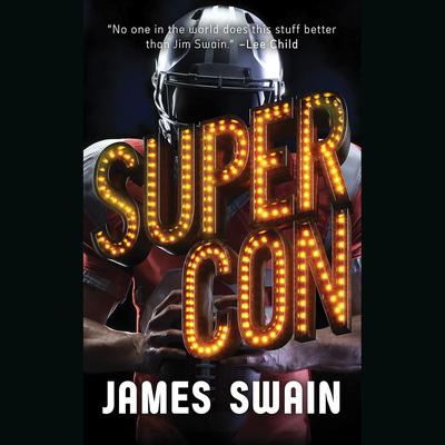 Super Con by James Swain audiobook