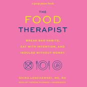 The Food Therapist by  Shira Lenchewski audiobook