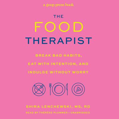 The Food Therapist by Shira Lenchewski audiobook